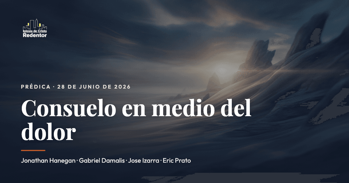 Consuelo en medio del dolor — Culto especial (4 predicadores)